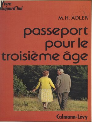 cover image of Passeport pour le troisième âge